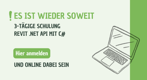 Es ist wieder so weit! 3-tätige Online-Schulung - Revit .NET API mit C#
